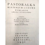 Pastorałka - Misterjum ludowe w układzie Leona Schillera - Warszawa 1931