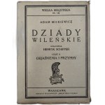 Mickiewicz A. - Dziady Wileńskie [ compiled by H. Schipper] With portrait of the poet and 8 engravings