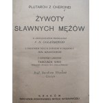 Homer - Iliada i Odysseja, Plutrach z Cheronei - Żywoty Sławnych Mężów - Kraków [ ok. 1920]