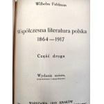 Feldman - W. - Współczesna literatura polska 1864 - 1917 - komplet T.I-III, Warszawa 1918