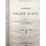 Ks. dr. Konrad Martin - Katolicka nauka wiary - Warszawa 1899