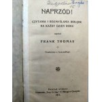 Thomas F. - Naprzód ! - czytania i rozmyślania biblijne - Cieszyn 1911