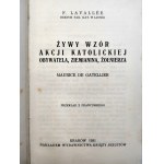 F. Lavallee - Żywy Wzór Akcji Katolickiej - Obywatela, Ziemianina, Żołnierza - Kraków 1931