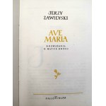 Zawieyski J. - Ave Maria - Meditations on the Mother of God - Poznań 1958.