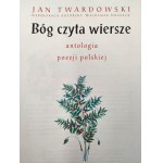 Twardowski Jan - Bóg czyta Wiersze - Antologia poezji polskiej - Białystok 2005