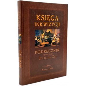 Gui Bernard - Księga inkwizycji - podręcznik - Kraków 2002