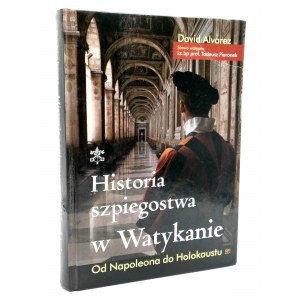 Alvarez D. - Historia szpiegostwa w Watykanie - od Napoleona do Holokaustu - Łódź 2004