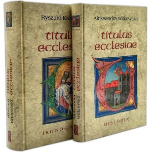 Knapiński, Witkowska - Titulus Ecclesiae - Historia i Ikonografia - komplet - Warszawa 1999