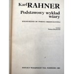 Rahner K. - Podstawowy wykład wiary - Warszawa 1987