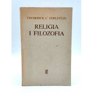 Copleston F. - Religion and Philosophy - Warsaw 1978