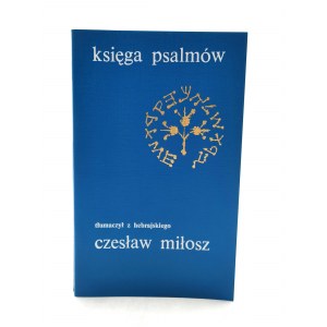 Miłosz C. - Księga Psalmów - Paryż 1982