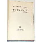 WAŃKOWICZ- SZTAFETA Książka o polskim pochodzie gospodarczym ORYGINAŁ 1939r. ilustracje OPRAWA