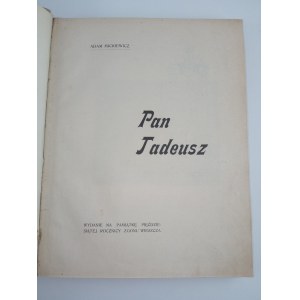 Mickiewicz Adam, Pan Tadeusz. Wydanie rocznicowe 1906