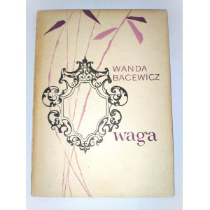 Wanda Bacewicz, Waga. Autograf.
