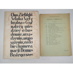 Chwalisław Zieliński, Sztuka sakralna. Co należy wiedzieć o budowie, urządzeniu, wyposażeniu, ozdobie i konserwacji Domu Bożego. Podręcznik opracowany na podstawie przepisów kościelnych.