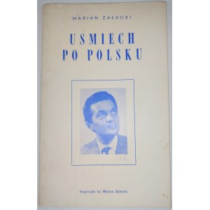 Marian Załucki, Uśmiech po polsku. Autograf.