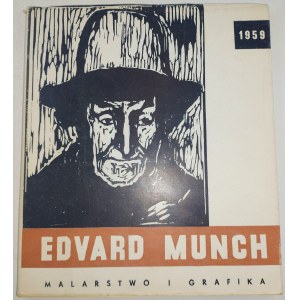 Edvard Munch malarstwo i grafika. Katalog wystawy Muzeum Narodowego w Warszawie, 1959.
