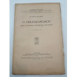 Janowski Benon, On distances as a factor of culture. With 4 figs. in the text and 5 Tables.