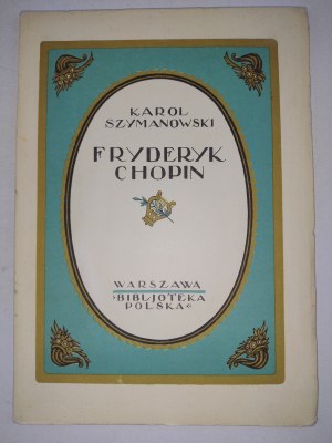 Karol Szymanowski, Frederic Chopin