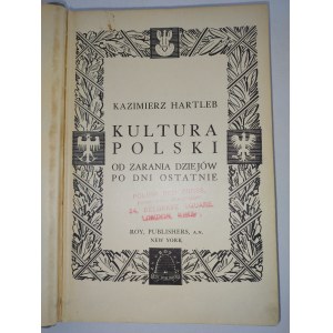 Kazimierz Hartleb, Kultura Polski od zarania po dni ostatnie.