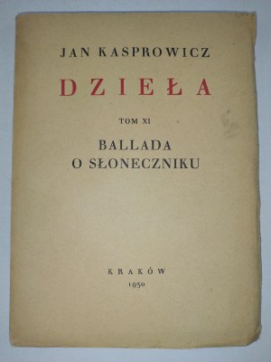 Jan Kasprowicz, Ballad of the Sunflower.