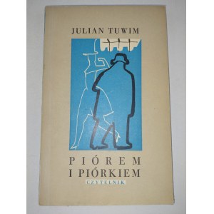 Julian Tuwim, Piórem i piórkiem. Ilustrował Mieczysław Piotrowski.