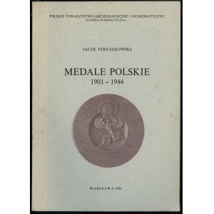Strzałkowski Jacek - Medale polskie 1901-1944, Warszawa 1981