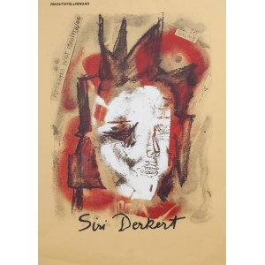 Siri DERKERT, Švédsko 19./20. století. (1888-1973), plakát z monografické výstavy, 1988.