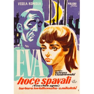 Eva hoce spavati - Yugoslavian poster for the film directed by Tadeusz Chmielewski titled. Eva wants to sleep (1957)