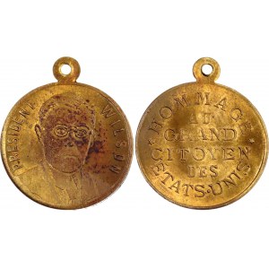 France Brass Token Tribute to the Great Citizen of the United States President Woodrow Wilson 1918 - 1919 (ND)