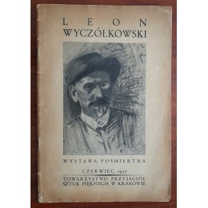 Leon Wyczółkowski.Wystawa pośmiertna
