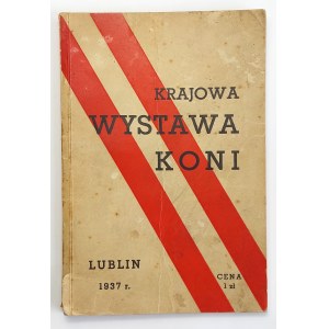 Krajowa Wystawa Koni w Lublinie 1937 [katalog koni]