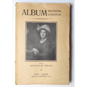 Album wystawy mistrzów dawnych, Lwów 1911 r.