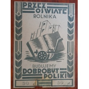 Plakieta okienna: Przez oświatę rolnika budujemy dobrobyt Polski