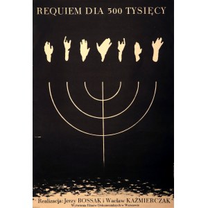 HOŁDANOWICZ Leszek (1937-2020). Plakat do filmu Requiem dla 500 tysięcy (1963)