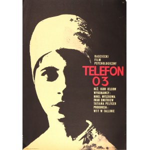 KRZYMUSKA-STOKOWSKA Joanna (ur. 1933). Plakat do filmu Telefon 03 (1965)