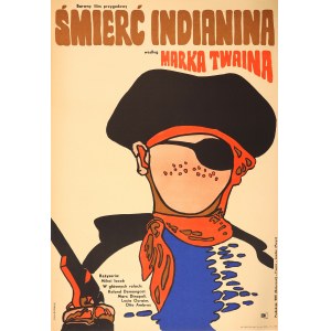 NEUGEBAUER Jacek (1934-2021). Plakat do filmu Śierć Indianina (1968)