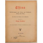 CHINA SCHILDERUNGEN AUS LEBEN UND GESCHICHTE KRIEG UND SIEG