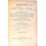 DOBIESZEWSKI- PRZEWODNIK do KLIMATYCZNEGO LECZENIA wyd. 1878