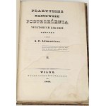 ADAMOWICZ- PRAKTYCZNE NAJNOWSZE POSTRZEŻENIA NIEKTÓRYCH LEKARZY Wilno 1846