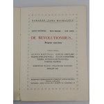 Kwiatkowski T., Miecugow B., Stwora J., KABARET JAMA MICHALIKA De Revolutionibus... Program satyryczny [1974]