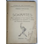 NIEMOJEWSKI ANDRZEJ Sokrates. odczyt wygłoszony d. 3-go listopada 1907 r. w Uniwersytecie dla wszystkich w wielkiej sali Filharmonii Warszawskiej