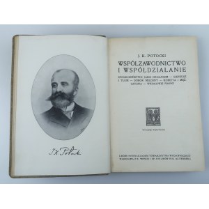POTOCKI JÓZEF KAROL Współzawodnictwo i współdziałanie LWÓW 1907