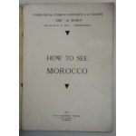 HOW TO SEE MOROCCO