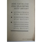 BATORIENSTAHL (Katalog Huta Batory Edelstahl)