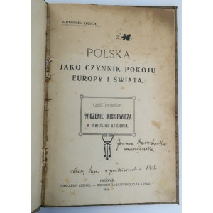GROCH BARTŁOMIEJ Polska jako czynnik pokoju Europy i Świata [PRZEMYŚL 1918]