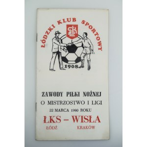 ŁKS ŁÓDŹ - WISŁA KRAKÓW Zawody piłki nożnej o Mistrzostwo I Ligi 1980