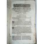 R. P. SEBASTIANI BARRADII Komentarz do Ewangelii, tomy III i IV 1609, 1612, Komentarz do Księgi Wyjścia, tom V 1627 (łac.)