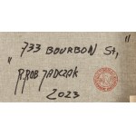 Robert Jadczak (nar. 1960), 733 Bourbon St., 2023