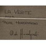 Piotr Horodyński (geb. 1970), La Verite, 2023